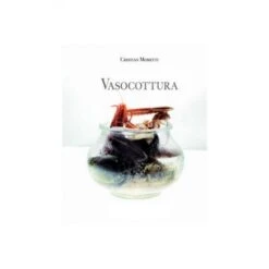 Libro Vasocottura Weck - Autore Cristian Mometti
